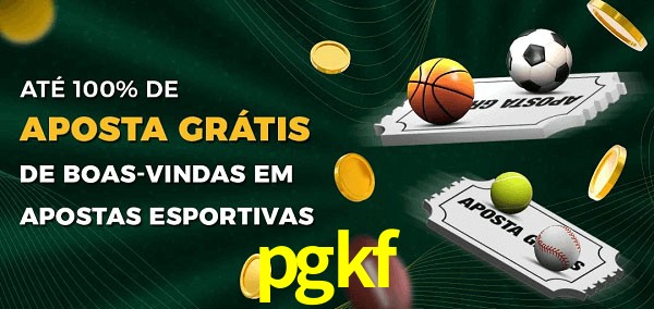 pgkf Ate 100% de Aposta Gratis